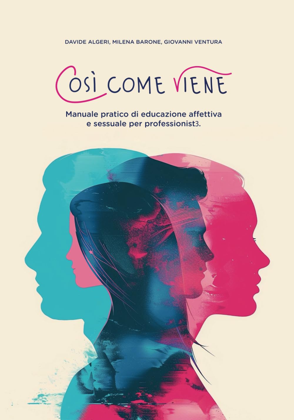 cosi-come-viene-manuale-pratico-educazione-affettiva-e-sessuale
